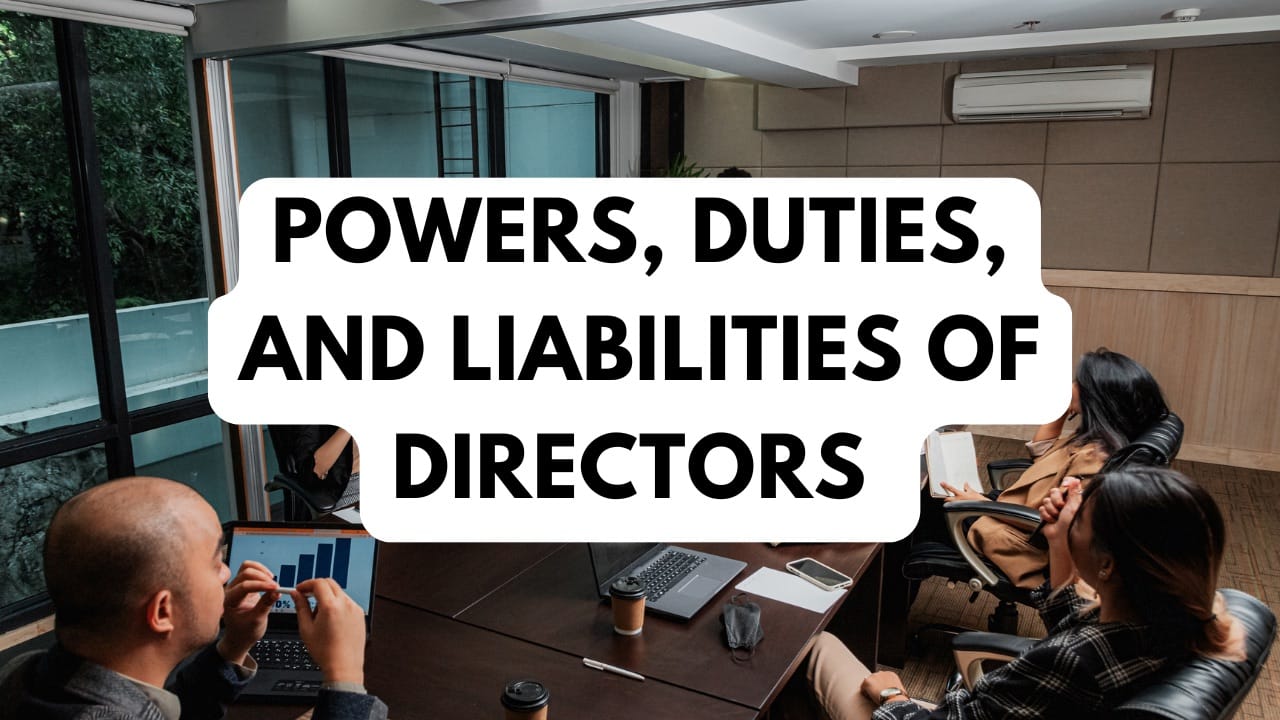 Powers, Duties, and Liabilities of Directors in 2024